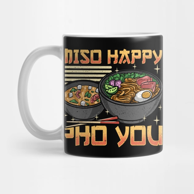 Funny Miso Happy Pho You Miso Soup Pun by theperfectpresents